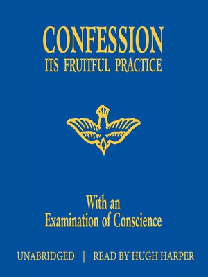 cover image of Confession Its Fruitful Practice